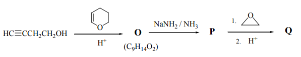 In the following reaction scheme, write the structures of O, P and Q.