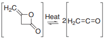 cracking of diketene:  diketene to ketene.