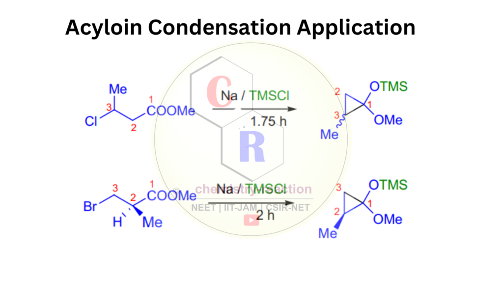 Acy​loin Condensation Reaction Application
